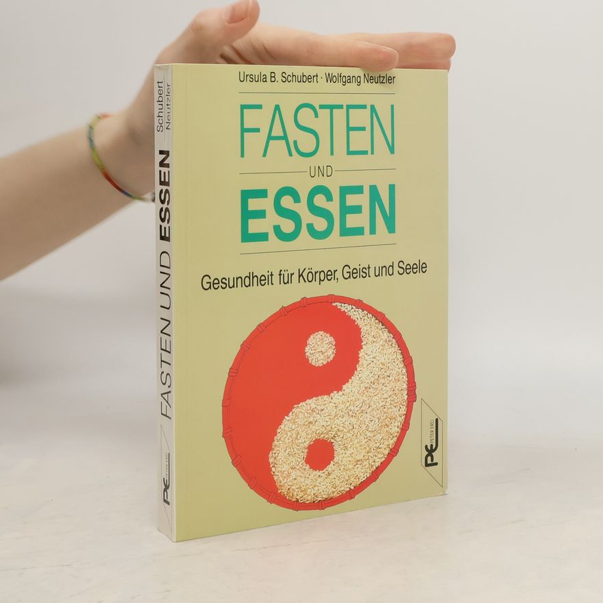 Ursula Schubert Fasten und Essen
