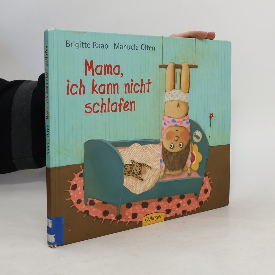 Brigitte Raab Mama, ich kann nicht schlafen