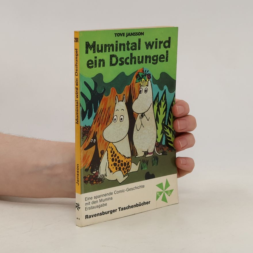 Tove Jansson Mumintal wird ein Dschungel