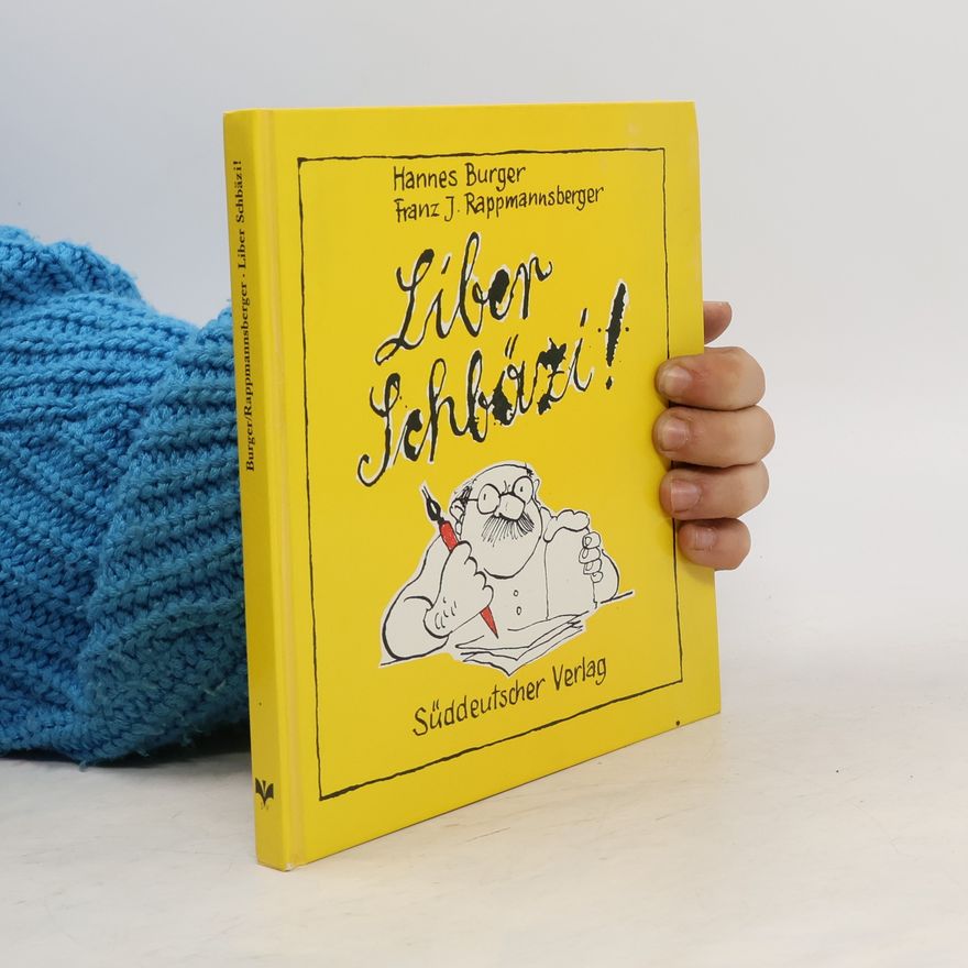 Franz J. Rappmannsberger Liber Schbäzi