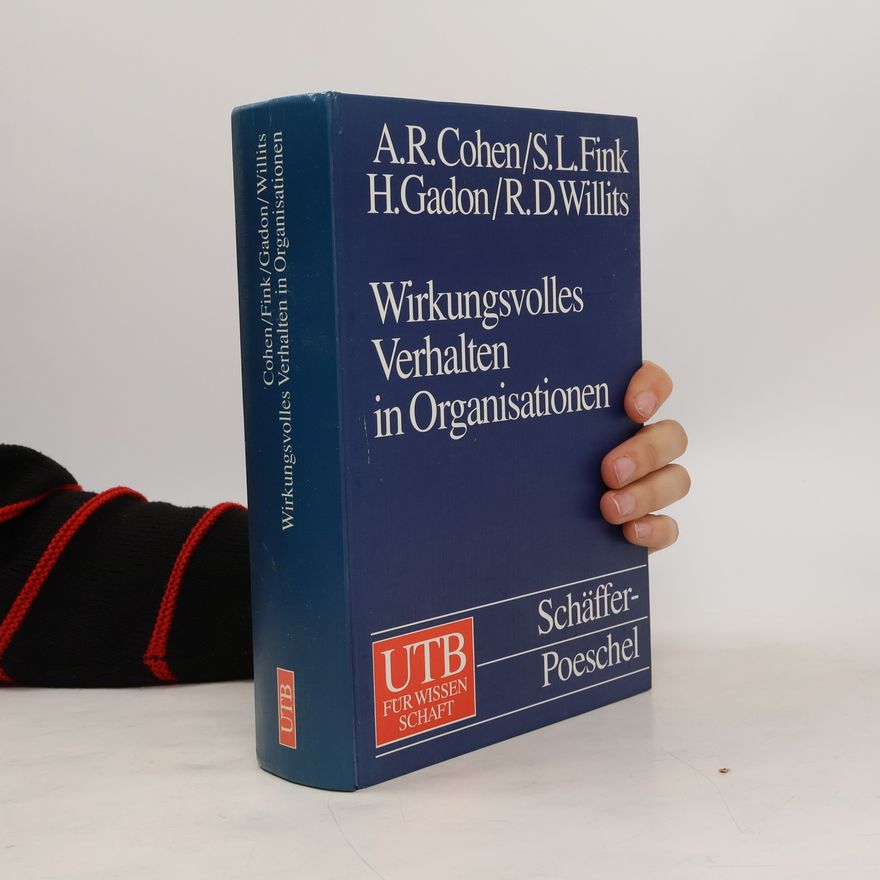 Gerd Spiesmacher Wirkungsvolles Verhalten in Organisationen