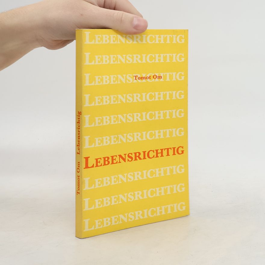 Tomot Om Lebensrichtig