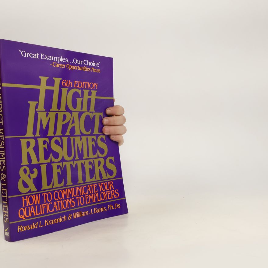 William J. Banis High Impact Resumes & Letters