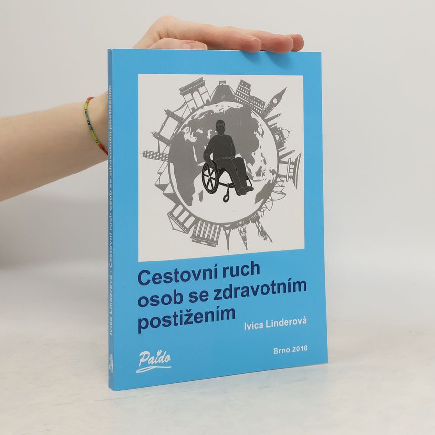 Ivica Linderová Cestovní ruch osob se zdravotním postižením