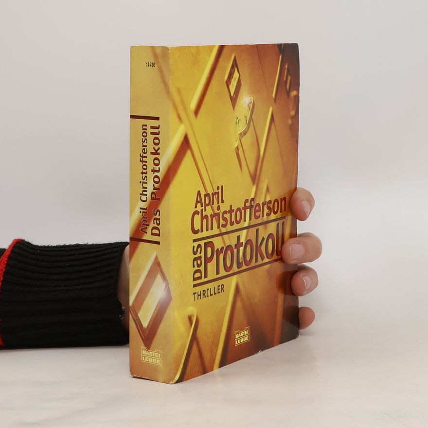 April Christofferson Das Protokoll
