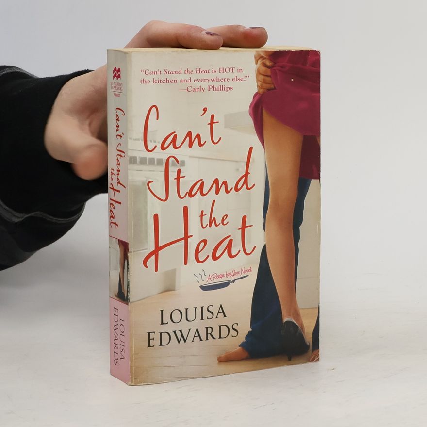 Louisa Edwards Can't Stand The Heat