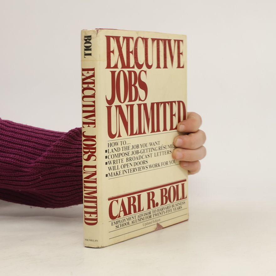 Carl R. Boll Executive Jobs Unlimited