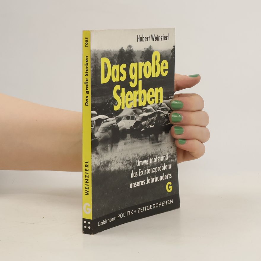 Hubert Weinzierl Das grosse Sterben