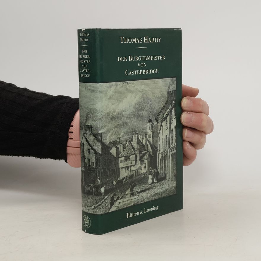 Thomas Hardy Der Bürgermeister von Casterbridge [Ausgewählte Werke in Einzelbänden]