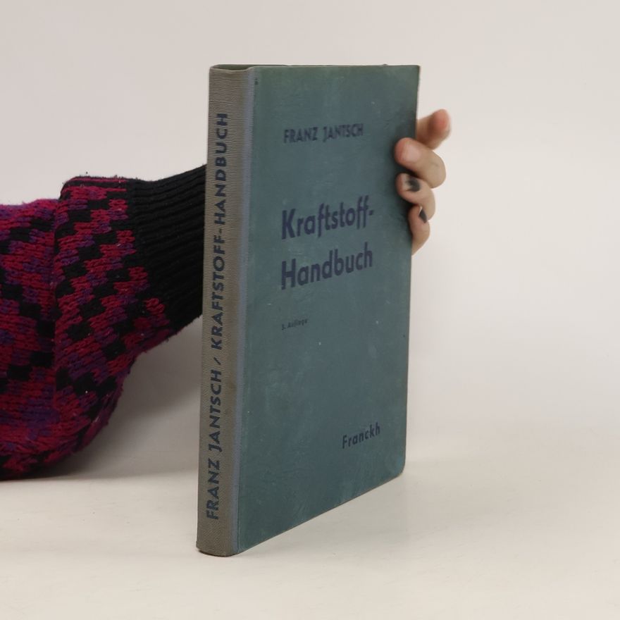 Franz Jantsch Kraftstoff-handbuch