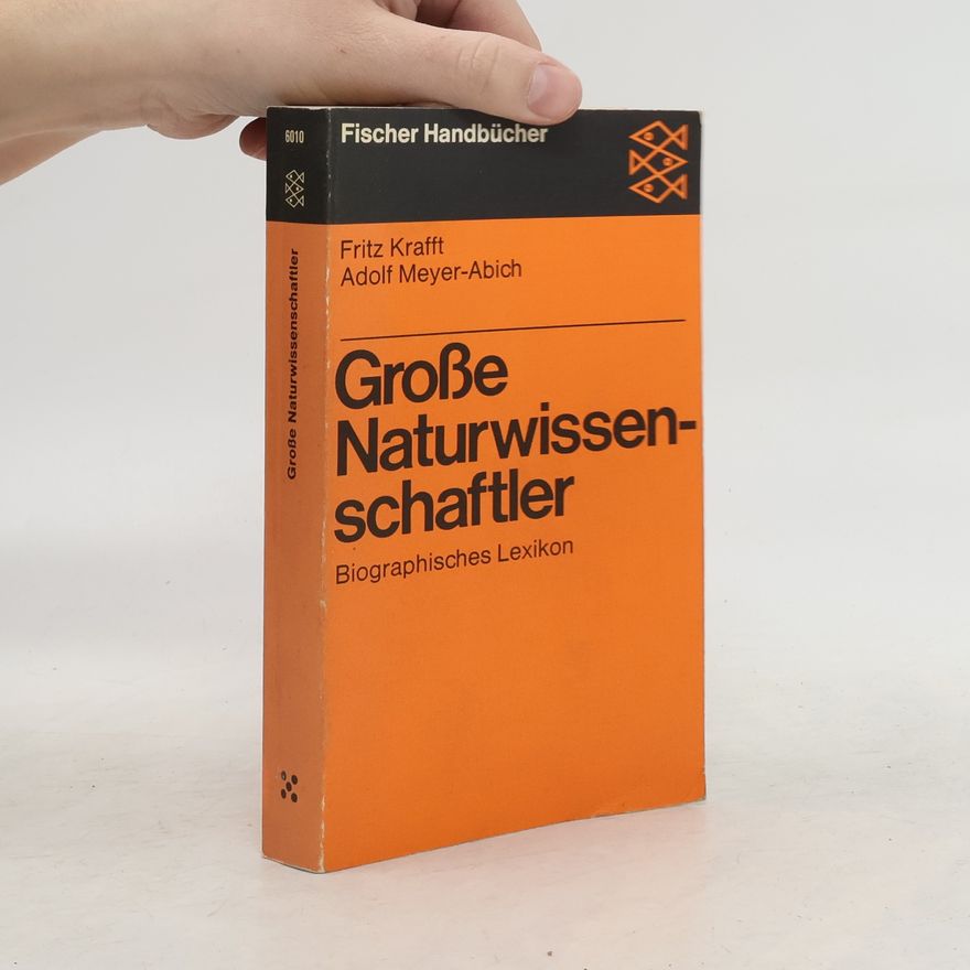 Fritz Krafft Große Naturwissenschaftler