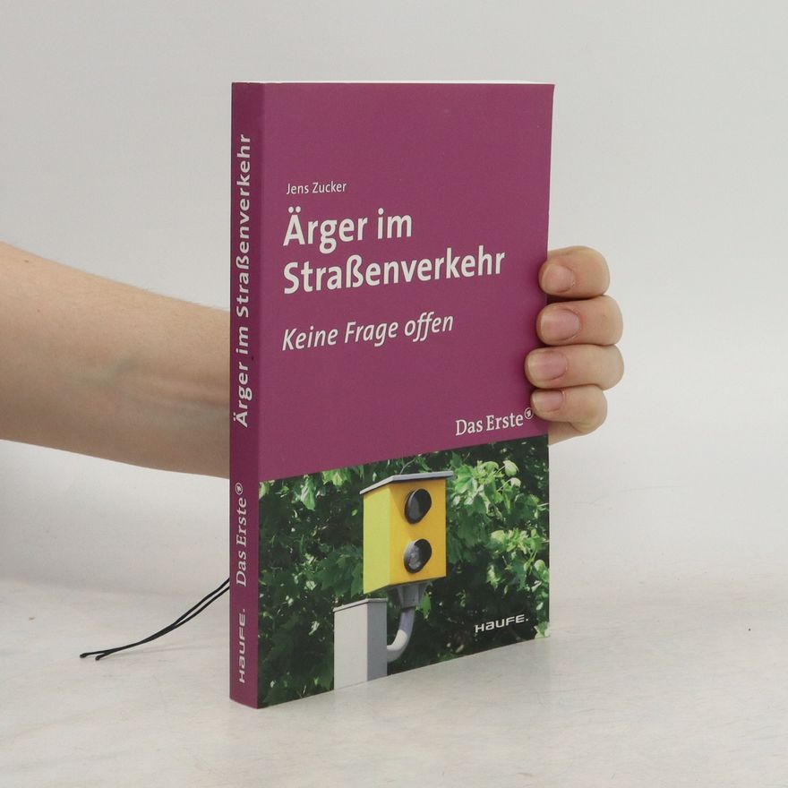 Jens Zucker Ärger im Straßenverkehr
