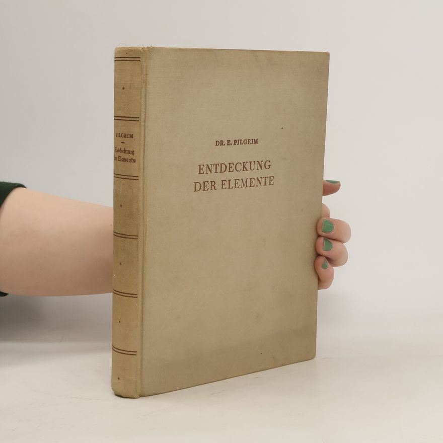 Emma Pilgrim Entdeckung der Elemente