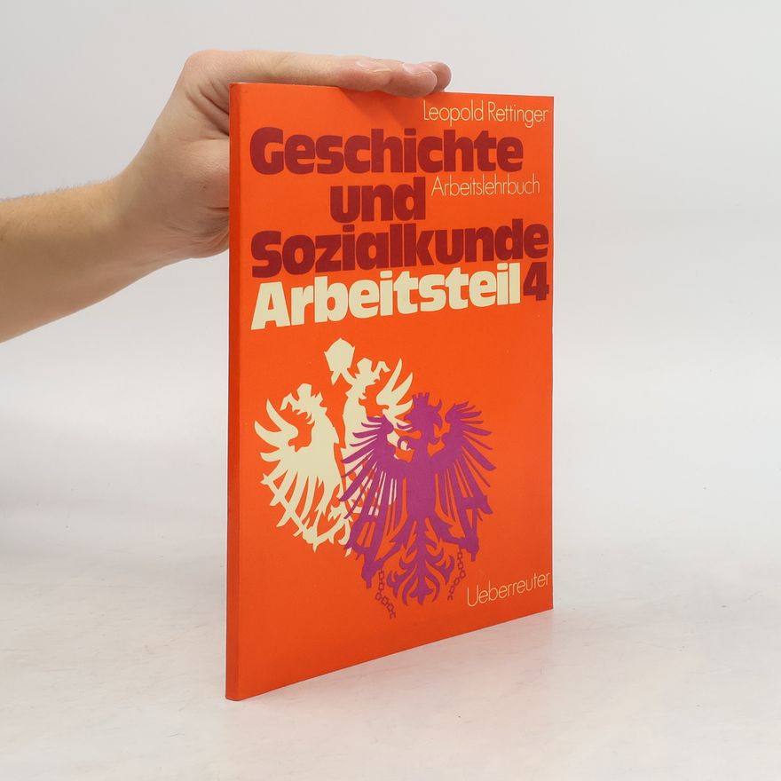 Leopold Rettinger Geschichte und Sozialkunde 4. Textteil