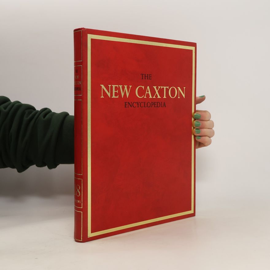Autorenkollektiv The New Caxton Encyclopedia, Volume 18