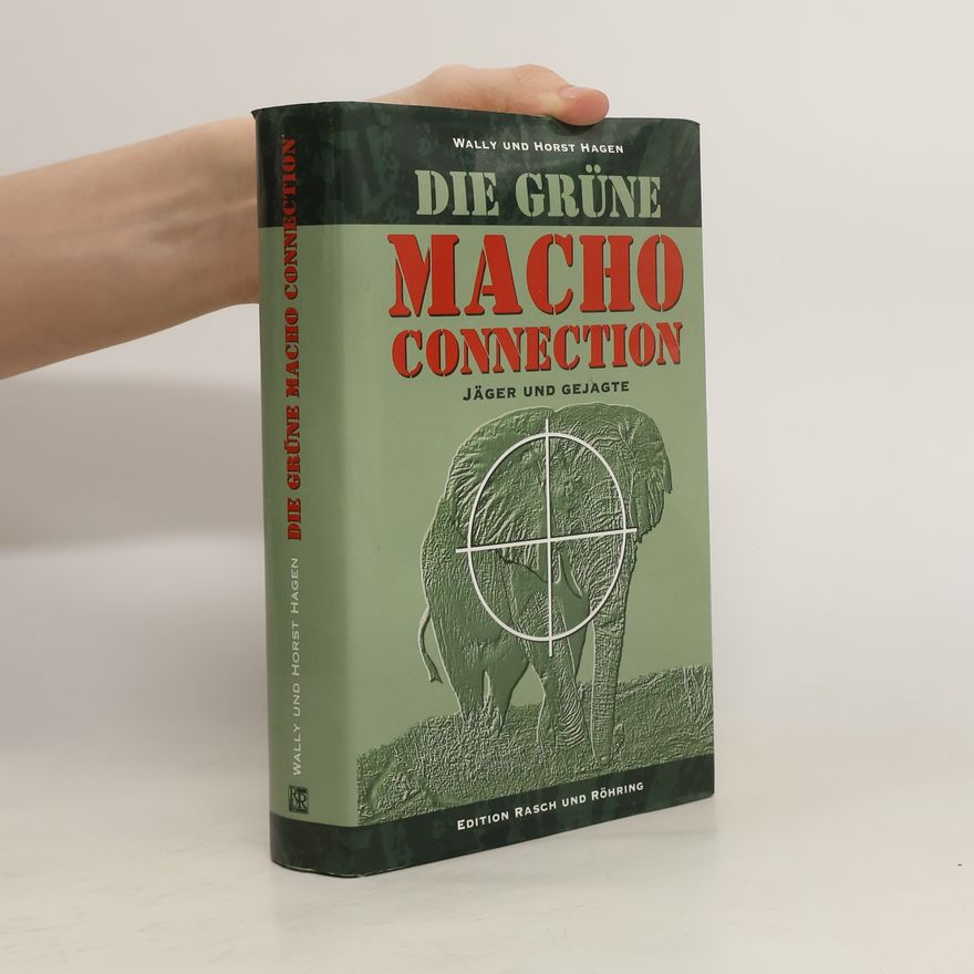 Wally Hagen Die grüne Macho-Connection