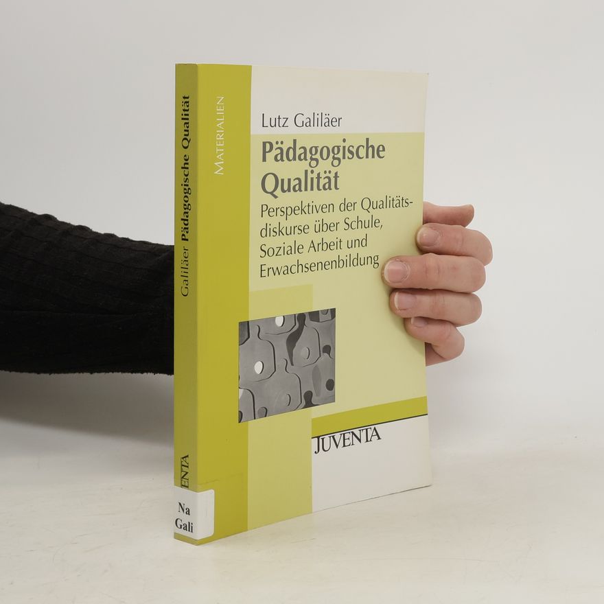 Lutz Galiläer Pädagogische Qualität