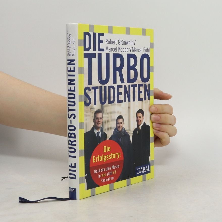 Robert Grünwald Die Turbo-Studenten