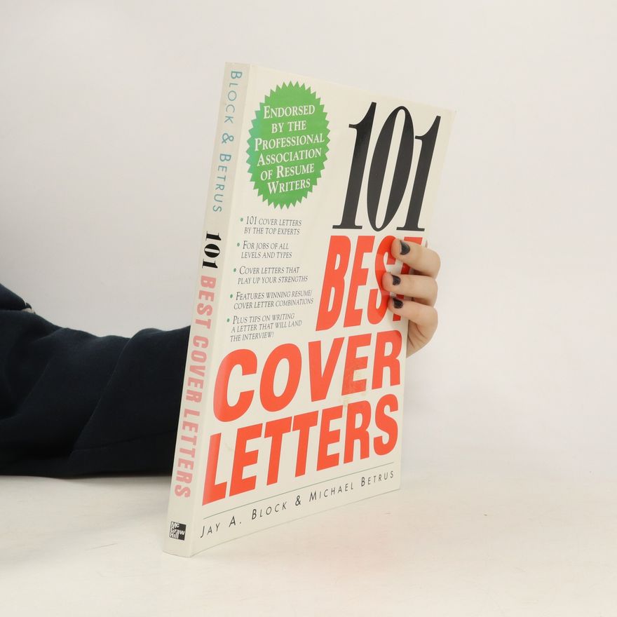 Jay A. Block  101 Best Cover Letters