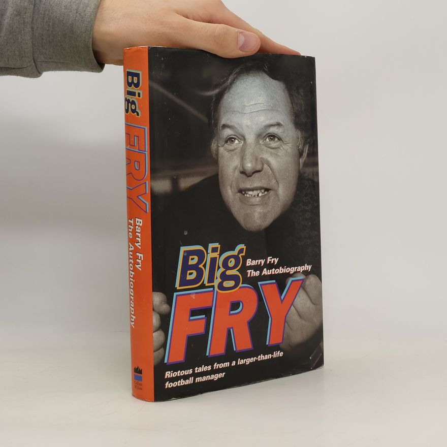 Barry Fry Big Fry