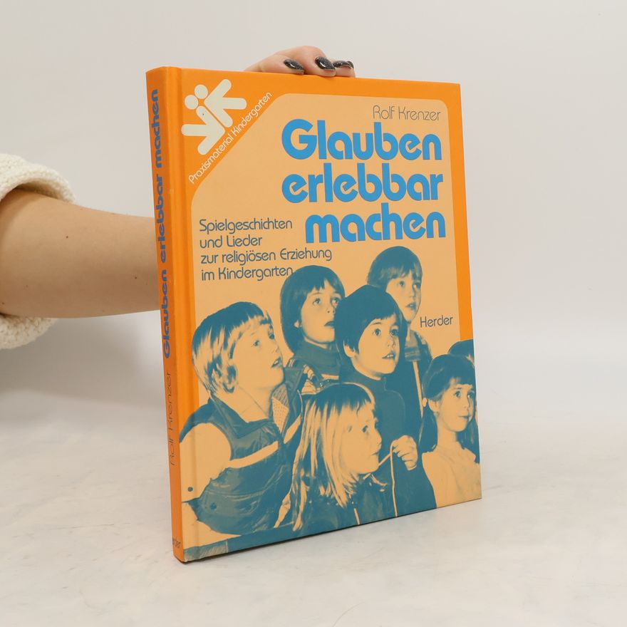 Rolf Krenzer Glauben erlebbar machen