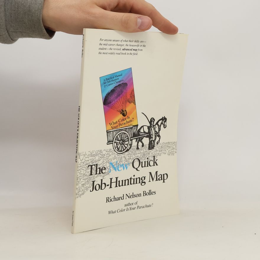 Richard Nelson Bolles The New quick Job-Hunting Map
