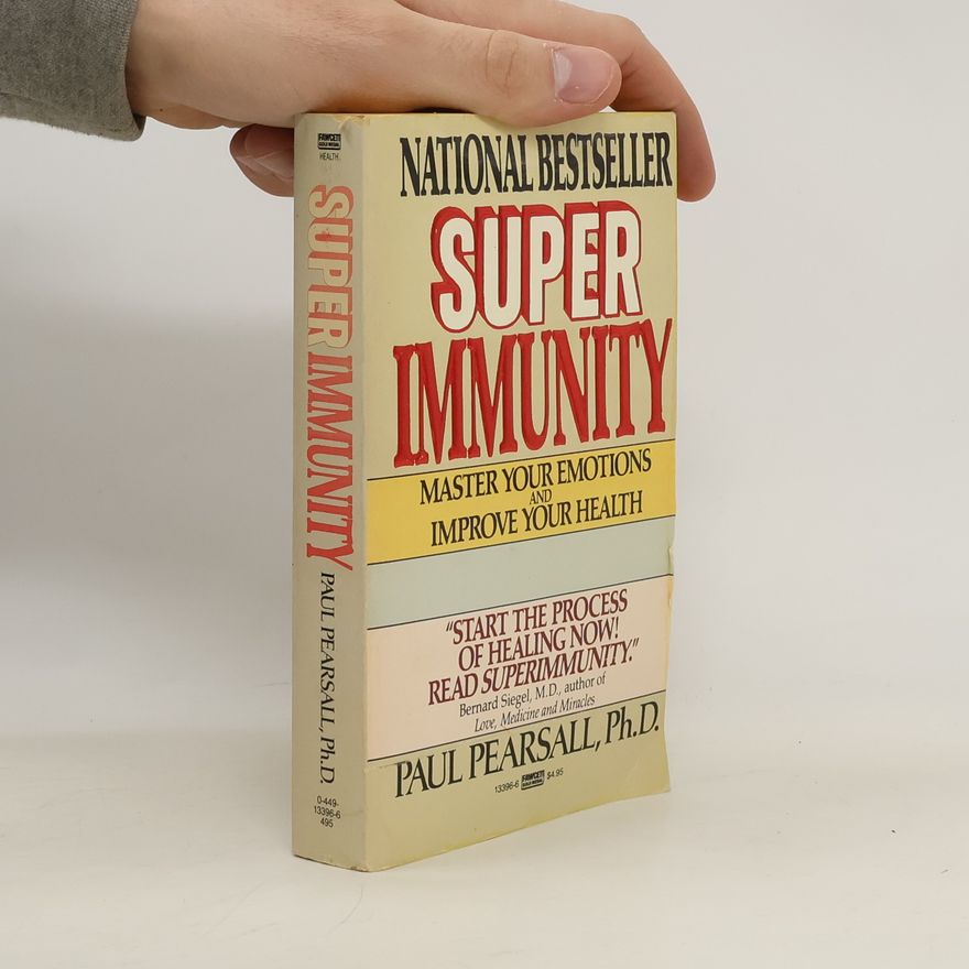 Paul Pearsall Super Imunity