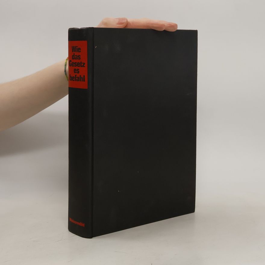 Autorenkollektiv Wie das Gesetz es befahl. Weltkrieg 1939-1945