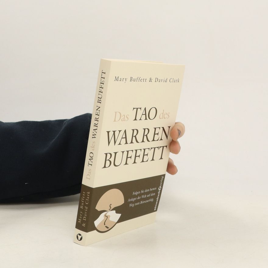 Mary Buffett Das Tao des Warren Buffett