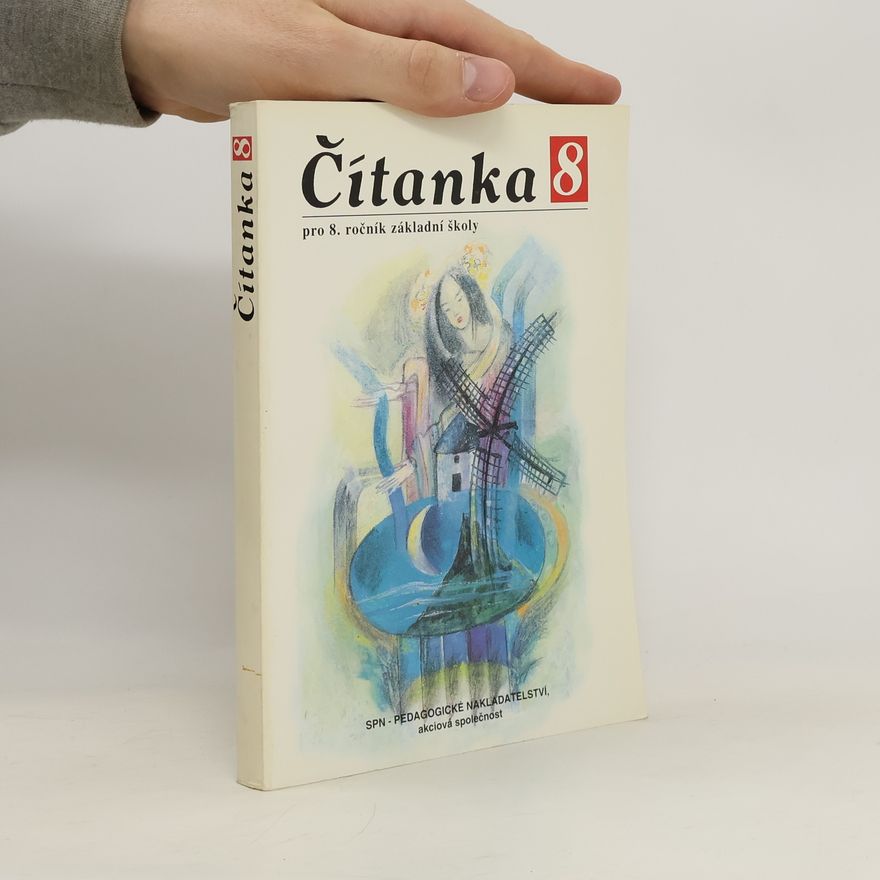 Josef Soukal Čítanka pro 8. ročník základní školy