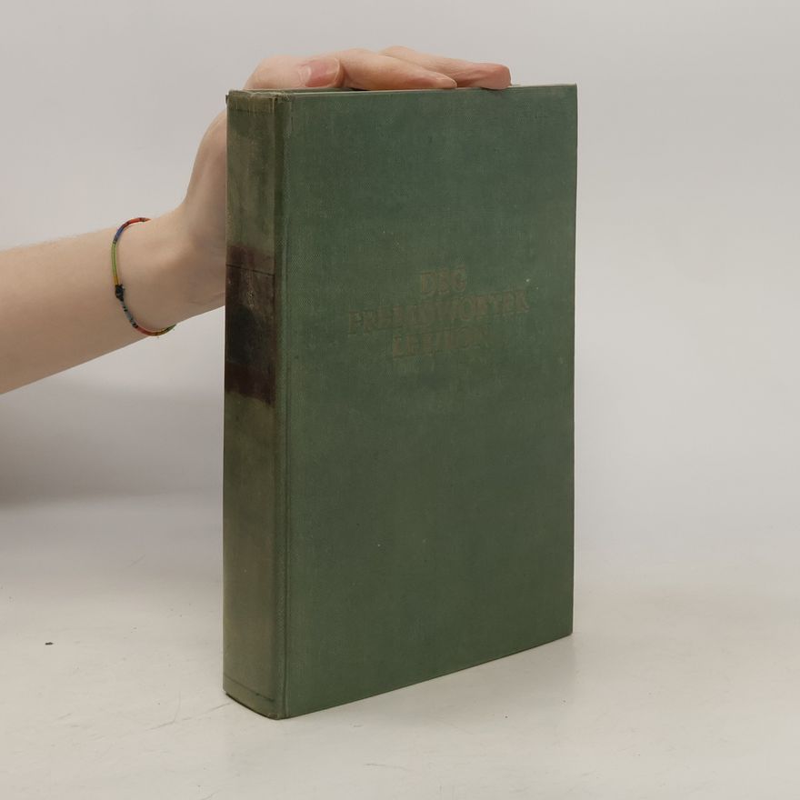 Wilhelm Dultz DBG Fremdwörterlexikon. Gebrauch und Bedeutung von Fremdwörtern
