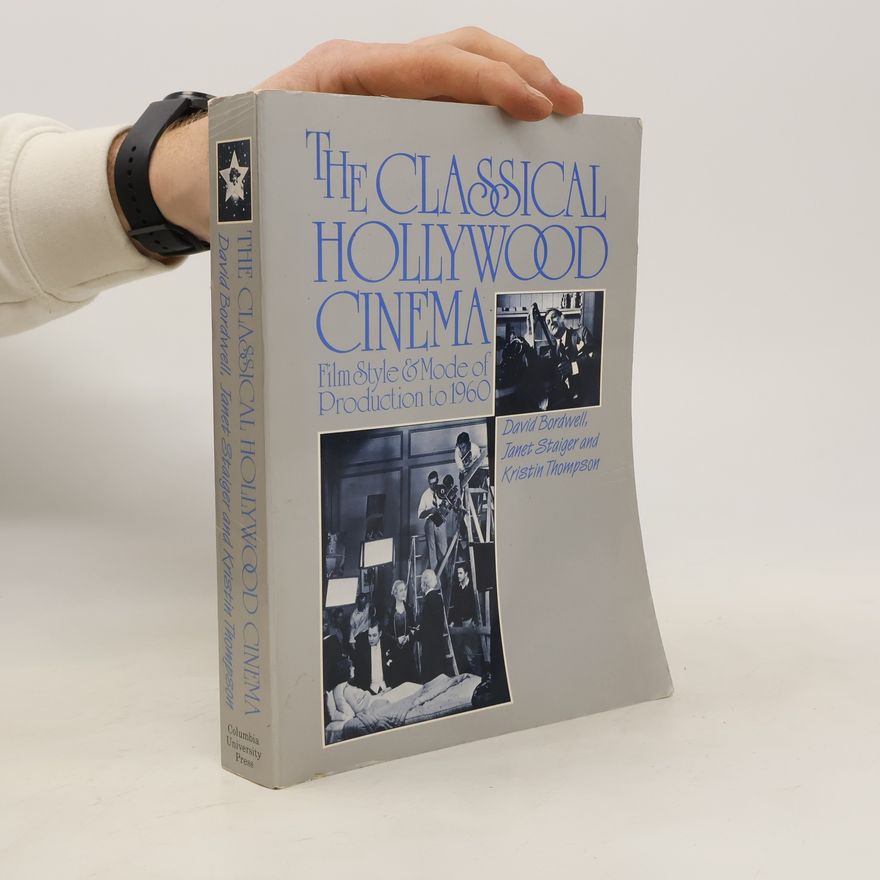 Janet Staiger The Classical Hollywood Cinema