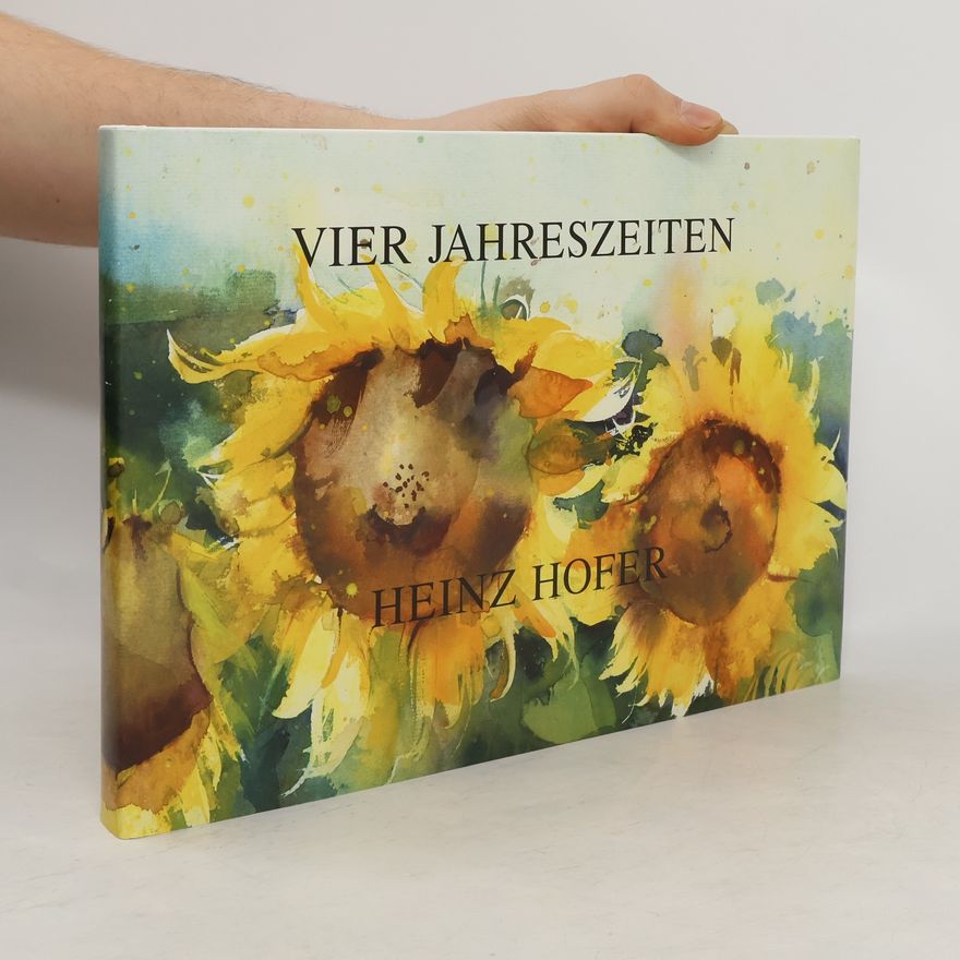 Heinz Hofer Vier Jahreszeiten