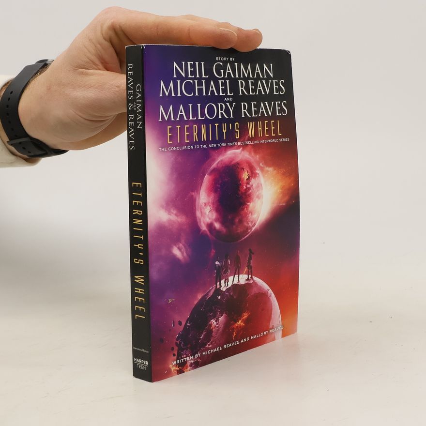 Neil Gaiman Inter World Trilogy - Eternity's Wheel