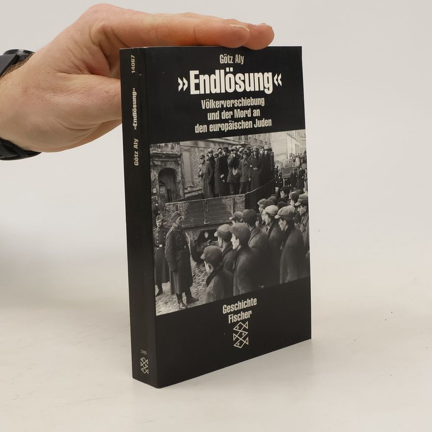 Götz Aly "Endlösung"