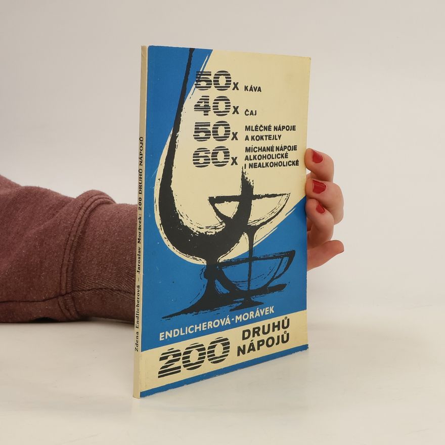 Jaroslav Morávek 200 druhů nápojů