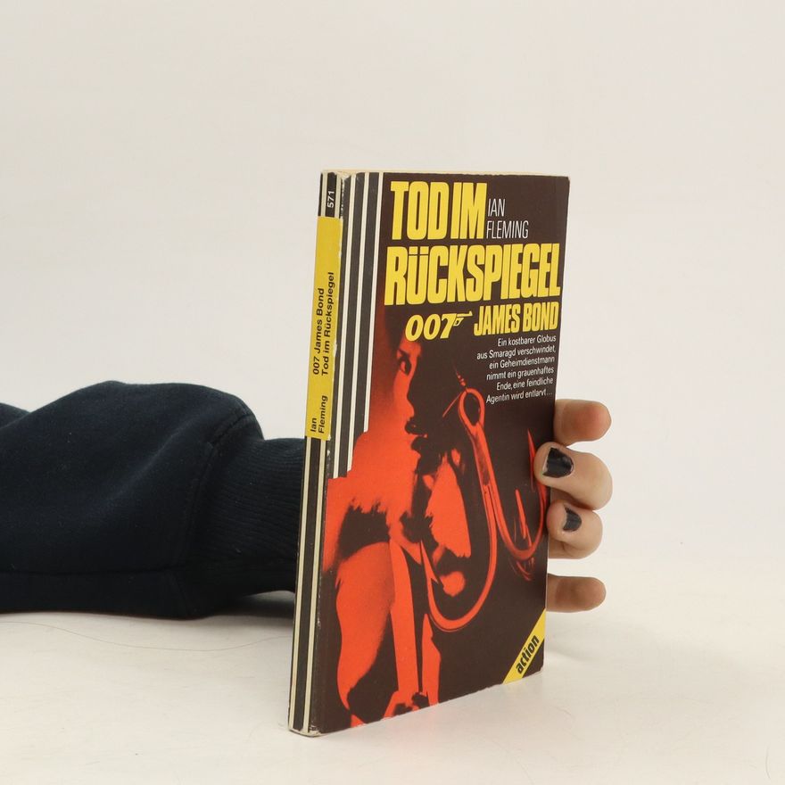 Ian Fleming 007 James Bond, Tod im Rückspiegel