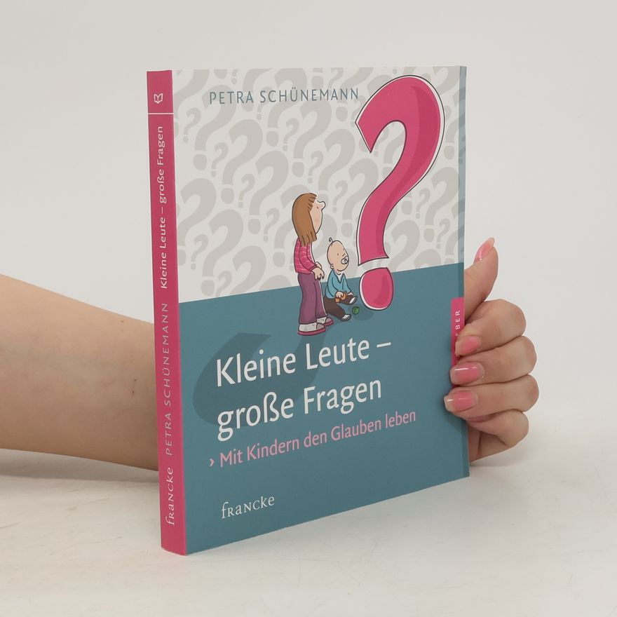 Petra Schünemann Kleine Leute - große Fragen