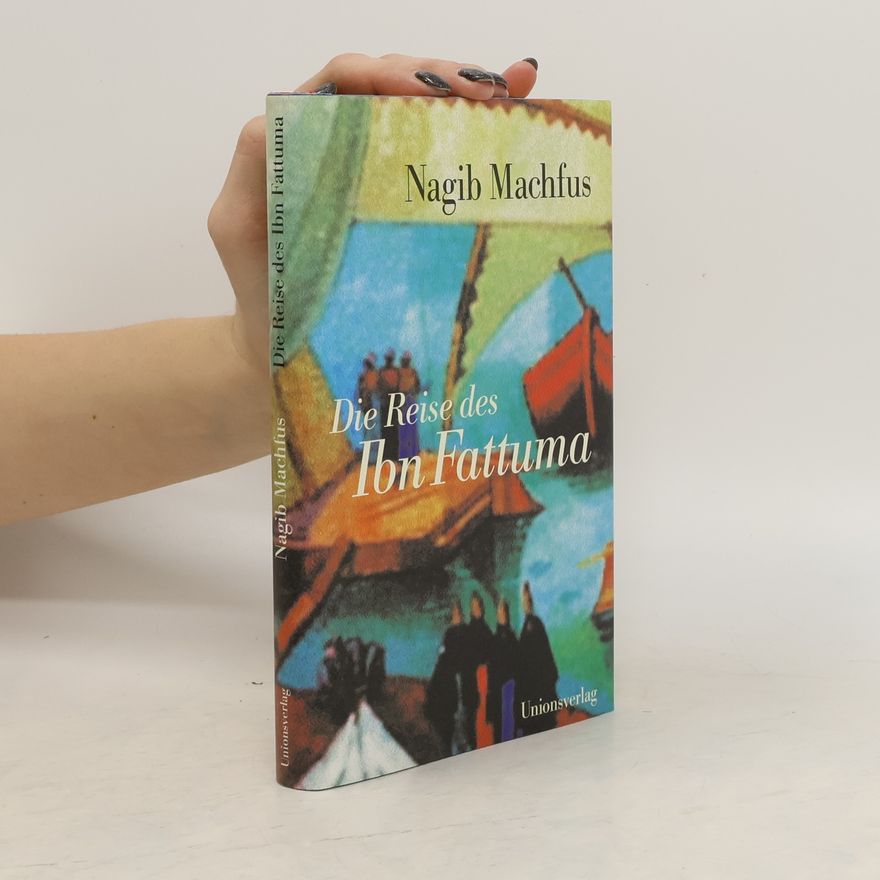 Naguib Mahfouz Die Reise des Ibn Fattuma