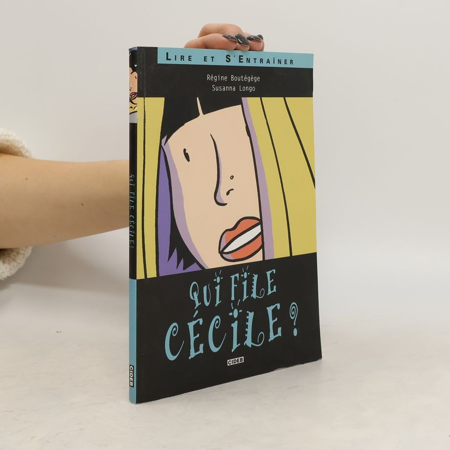 Kolektiv autorů Qui file Cécile?