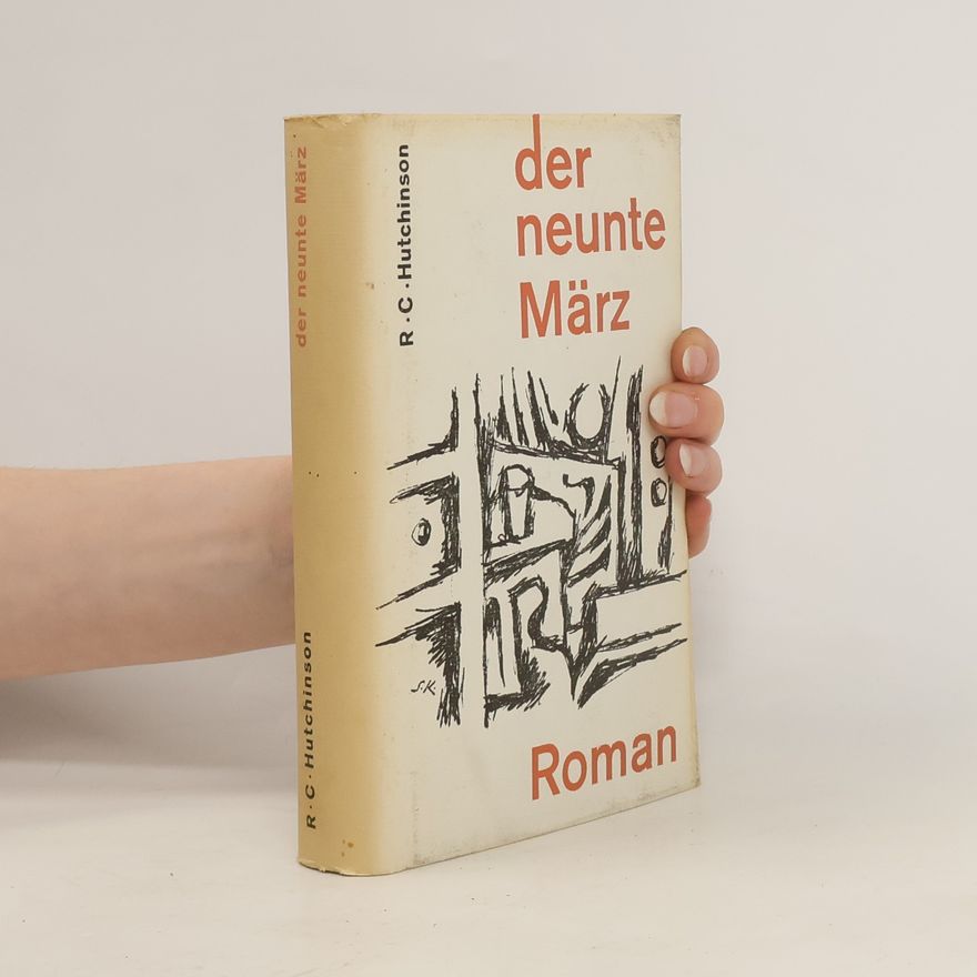 R.C. Hutchinson Der neunte März