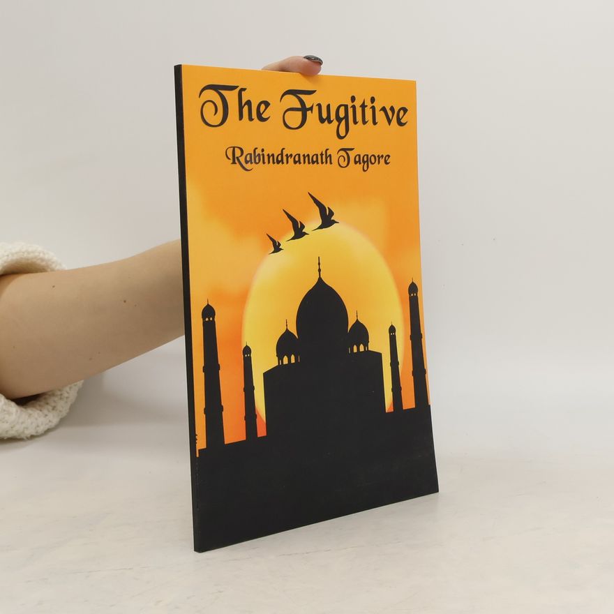 Rabíndranáth Thákur The Fugitive