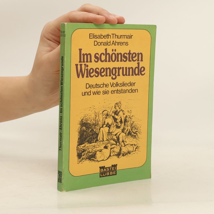 Elisabeth Thurmair Im schönsten Wiesengrunde