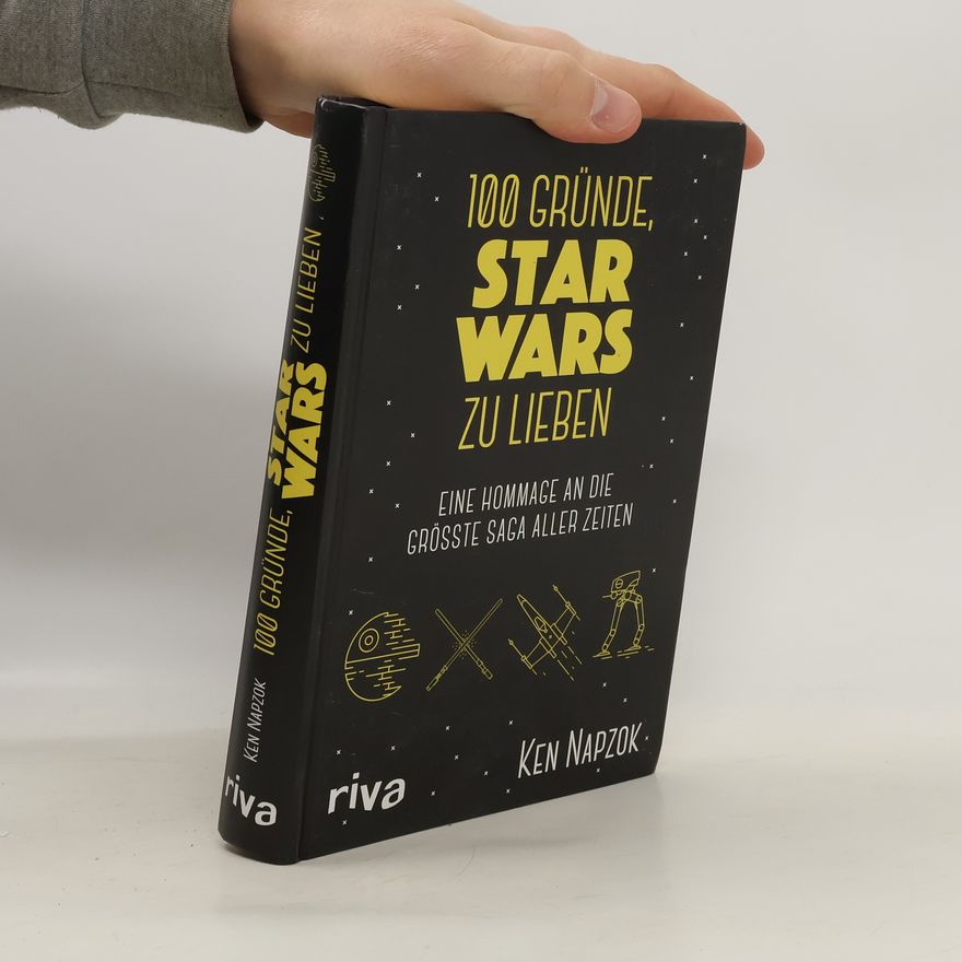 Ken Napzok 100 Gründe, Star Wars zu lieben