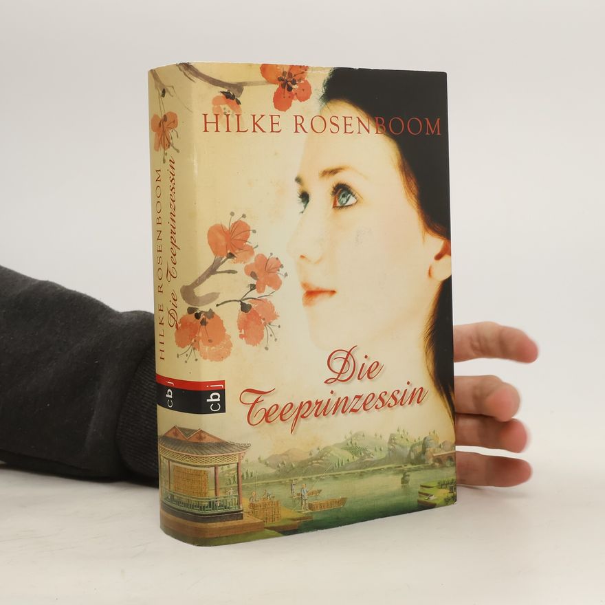 Hilke Rosenboom Die Teeprinzessin