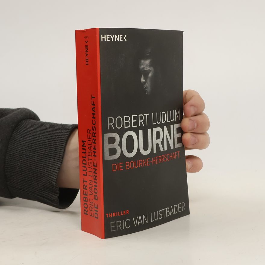 Eric Van Lustbader Die Bourne Herrschaft