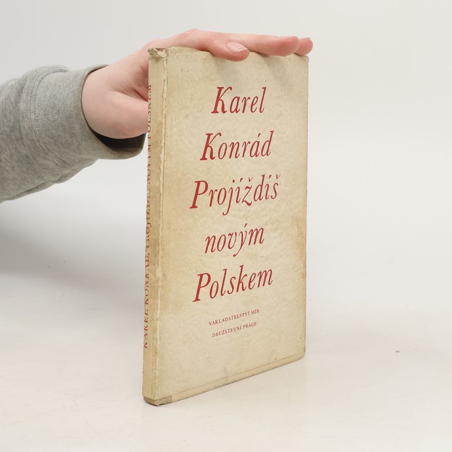 Karel Konrád Projíždíš novým Polskem