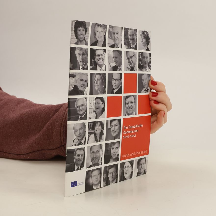 Autorenkollektiv Die Europäische Kommission 2010 - 2014