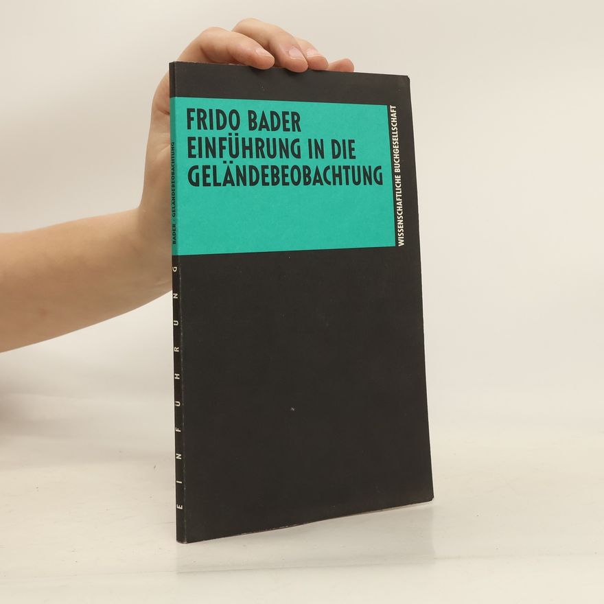 Frido J. W. Bader Einführung in die Geländebeobachtung