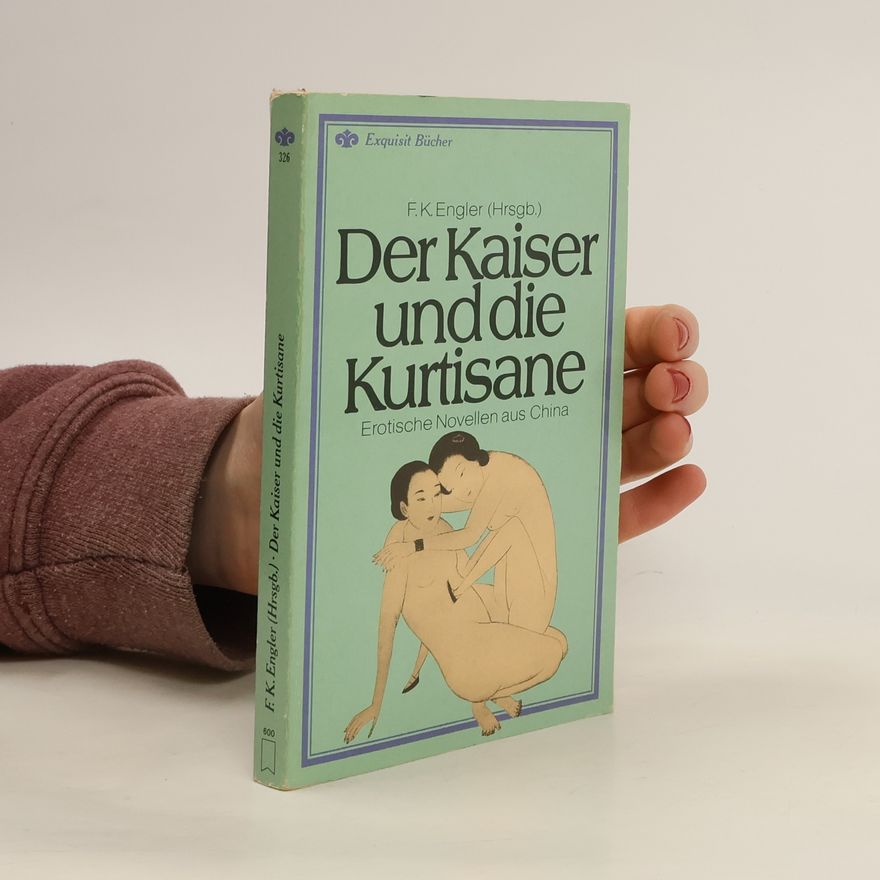 F K Engler Der Kaiser und die Kurtisanen